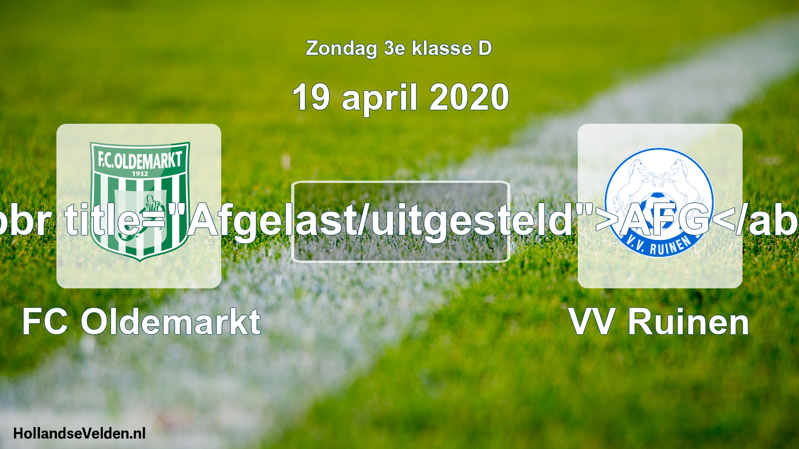 Scheduled Match: FC Oldemarkt - VV Ruinen (19 April 2020)
