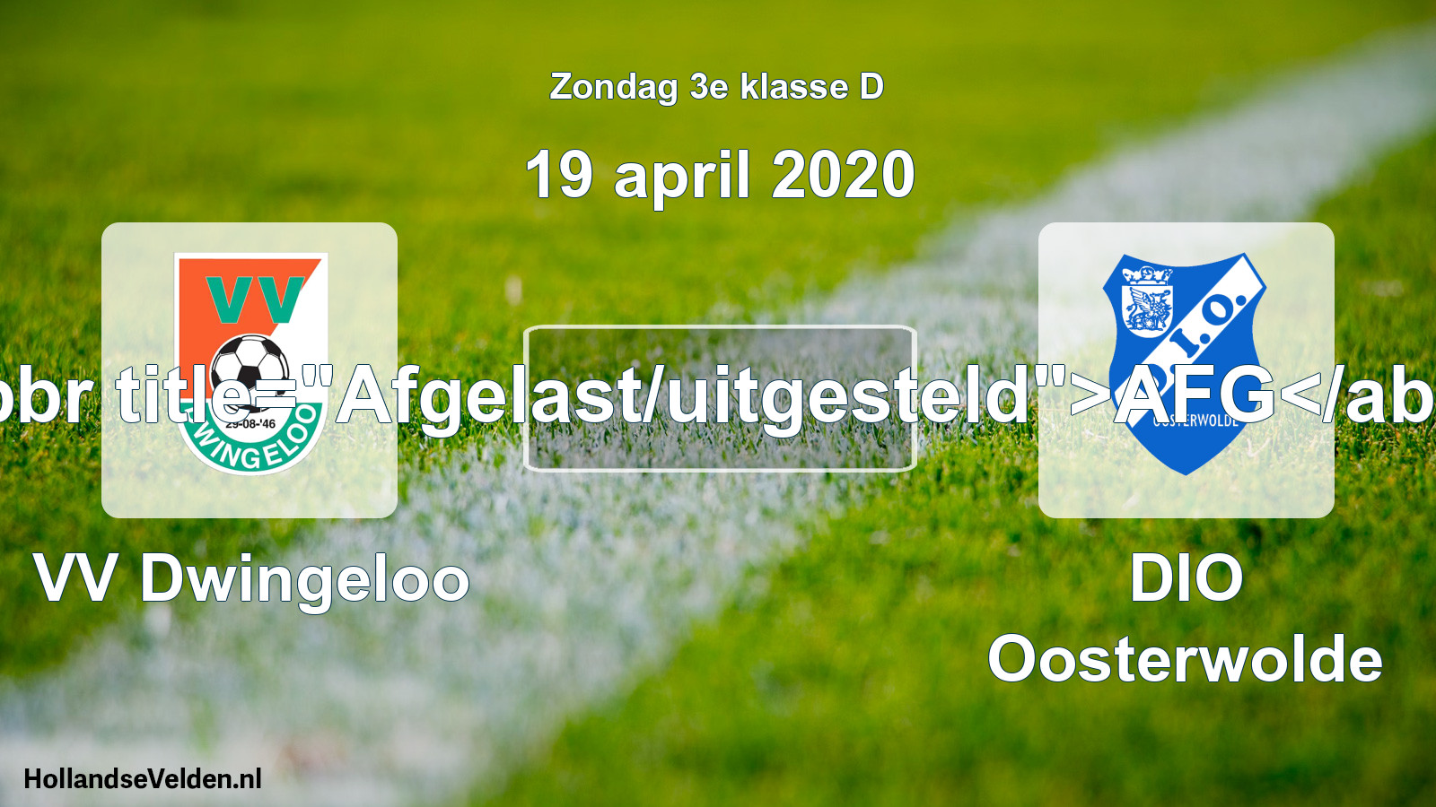Scheduled Match: VV Dwingeloo - DIO Oosterwolde (19 April 2020)