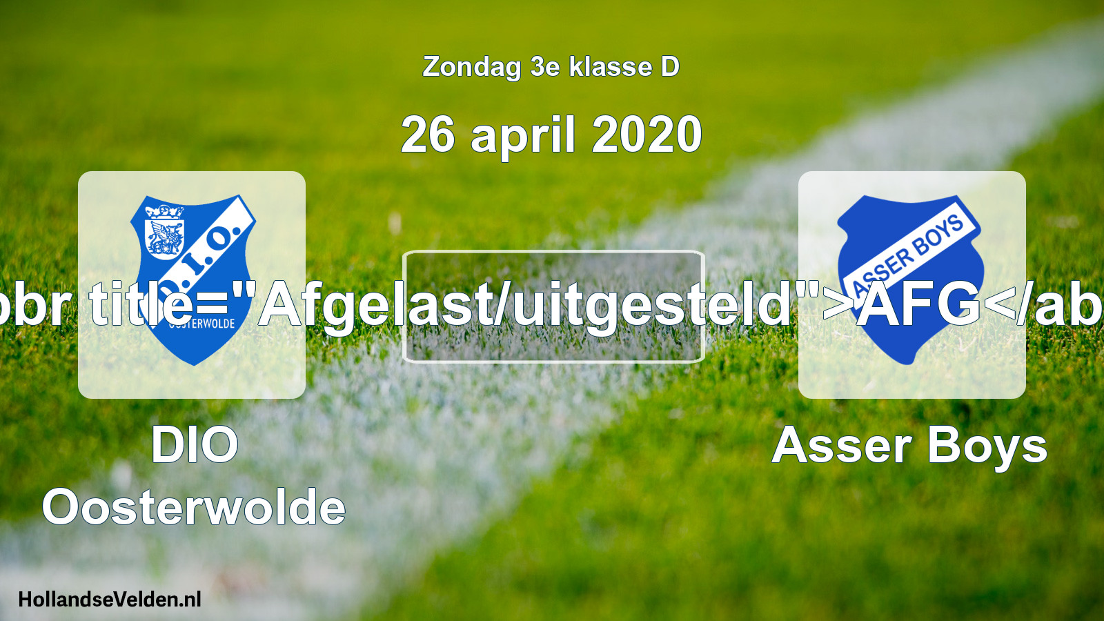 Scheduled Match: DIO Oosterwolde - Asser Boys (26 April 2020)