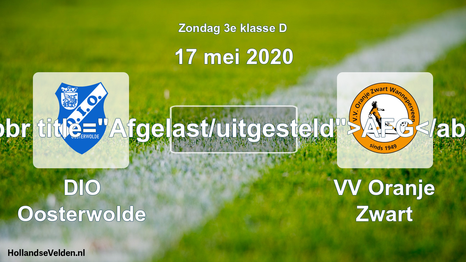 Scheduled Match: DIO Oosterwolde - VV Oranje Zwart (17 May 2020)