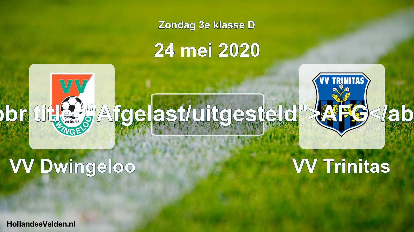 Scheduled Match: VV Dwingeloo - VV Trinitas (24 May 2020)
