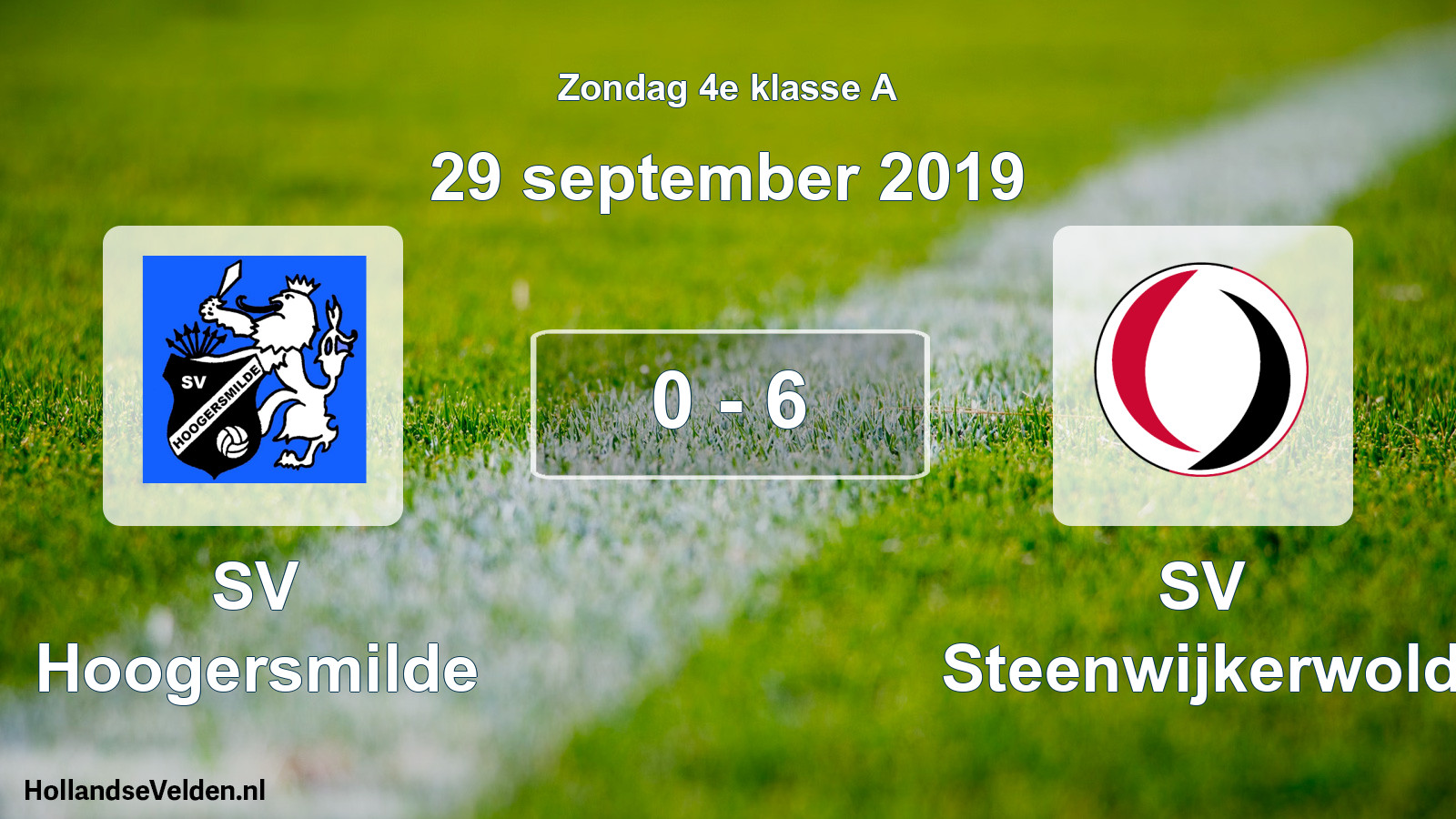 Total number of matches played: SV Hoogersmilde - SV Steenwijkerwold 0 - 6 (29 September 2019)