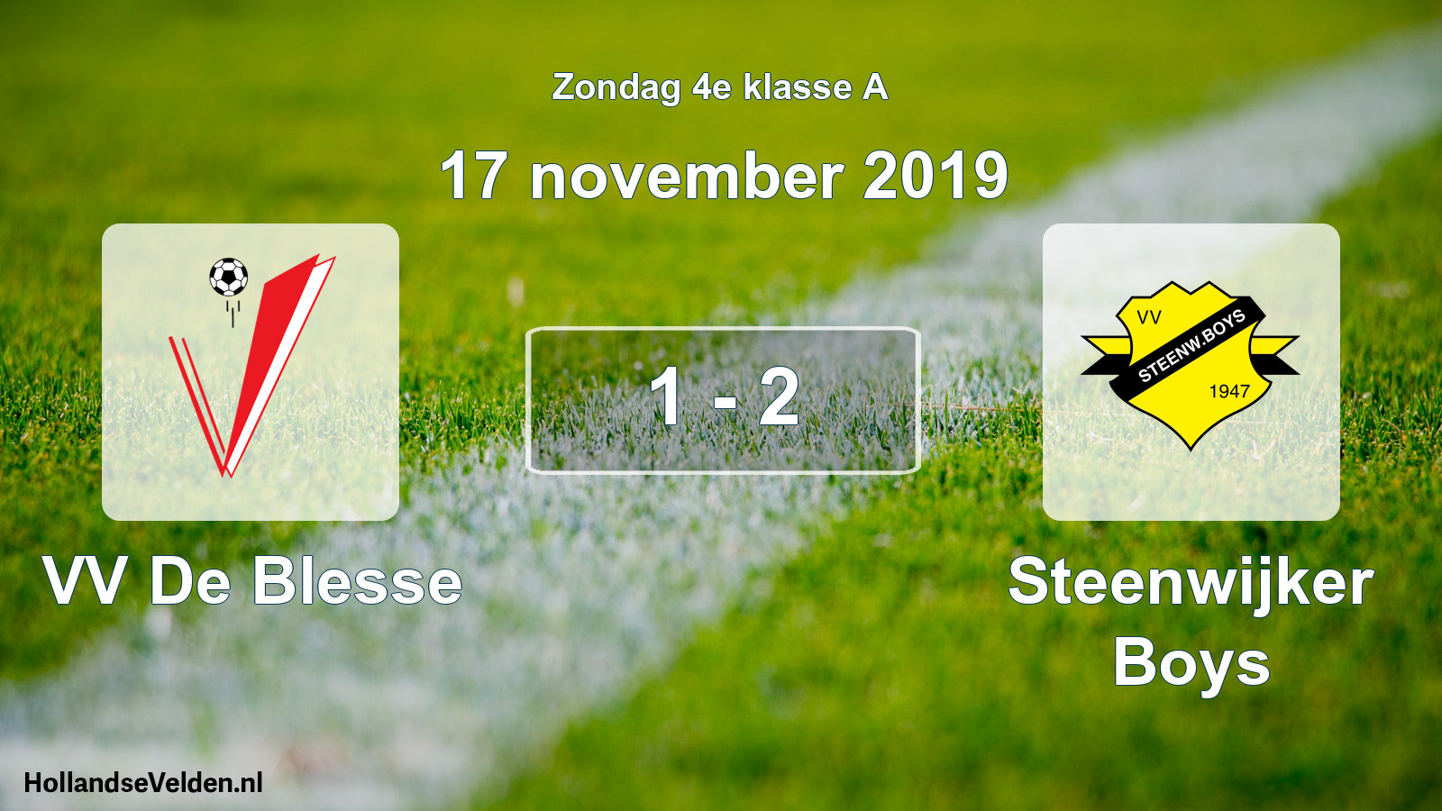 Total number of matches played: VV De Blesse - Steenwijker Boys 1 - 2 (17 November 2019)