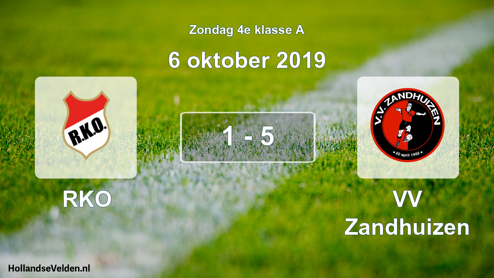 Total number of matches played: RKO - VV Zandhuizen 1 - 5 (6 October 2019)