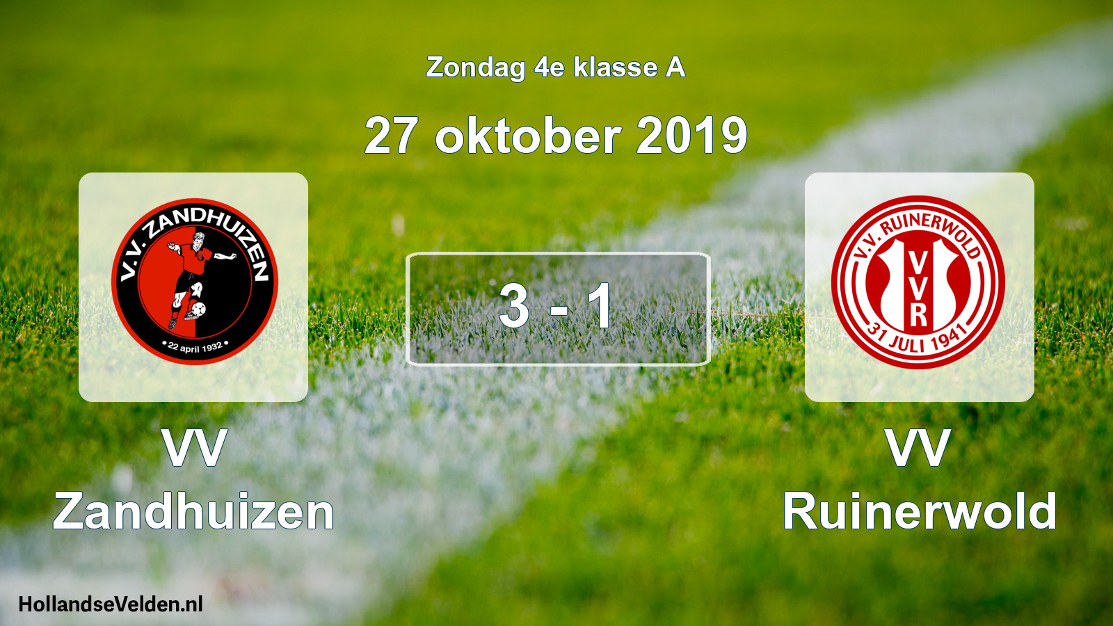 Total number of matches played: VV Zandhuizen - VV Ruinerwold 3 - 1 (27 October 2019)