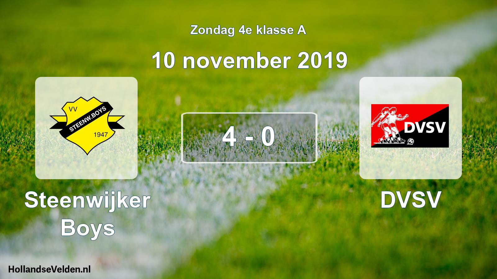 Total number of matches played: Steenwijker Boys - DVSV 4 - 0 (10 November 2019)
