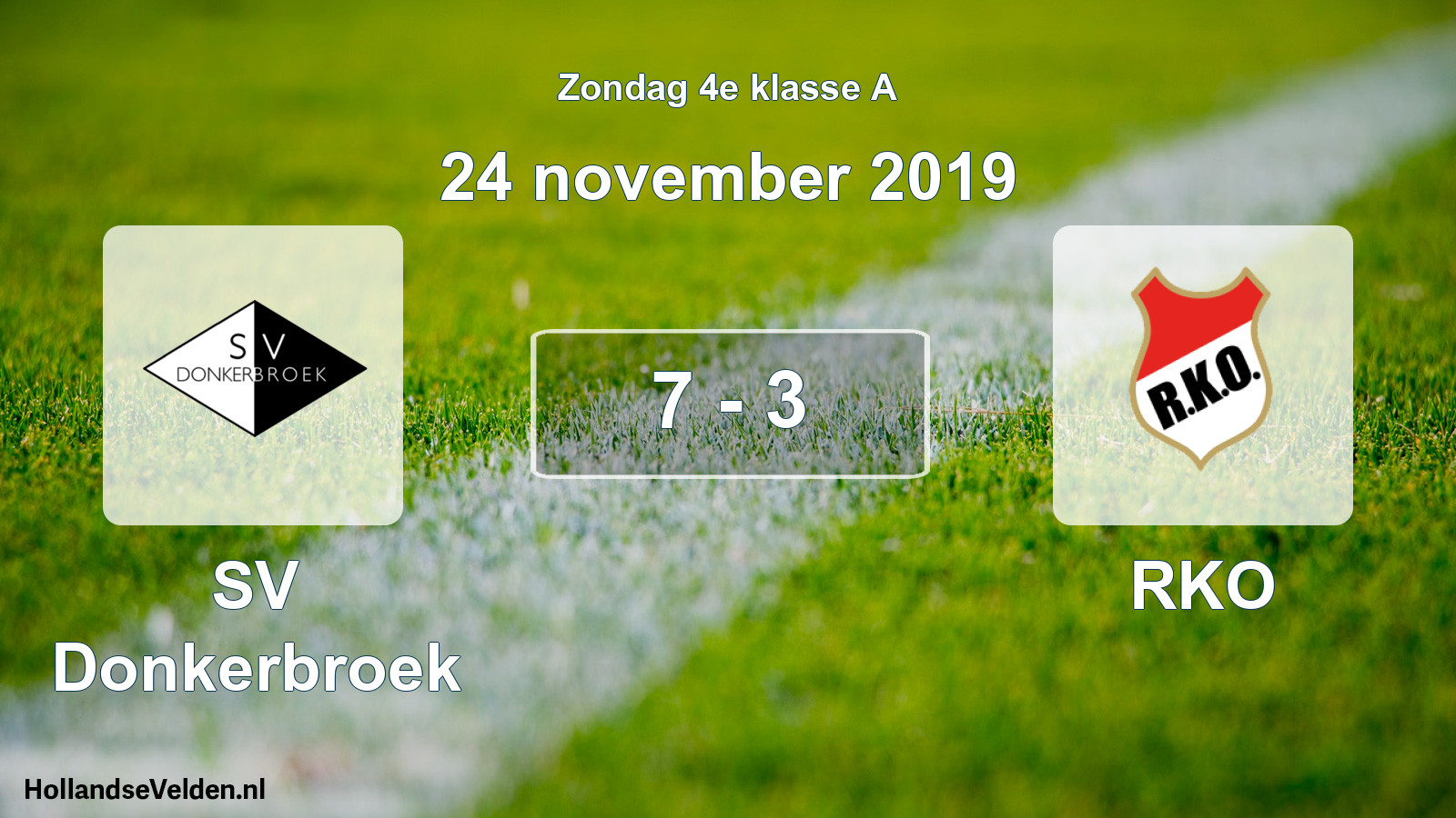 Total number of matches played: SV Donkerbroek - RKO 7 - 3 (24 November 2019)