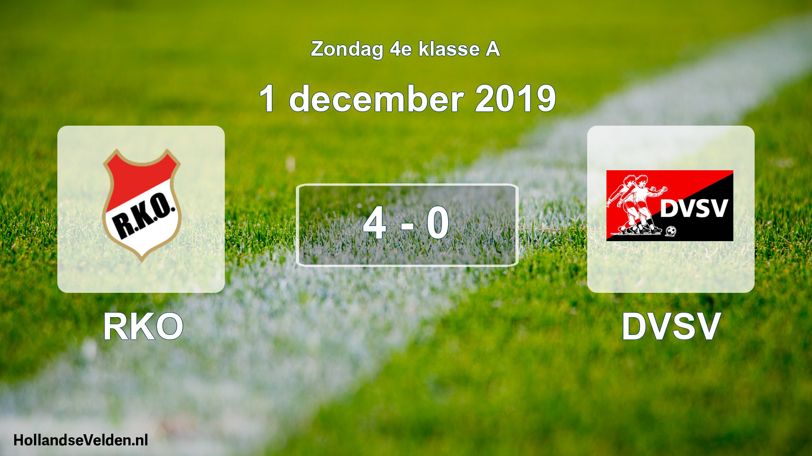 Total number of matches played: RKO - DVSV 4 - 0 (1 December 2019)