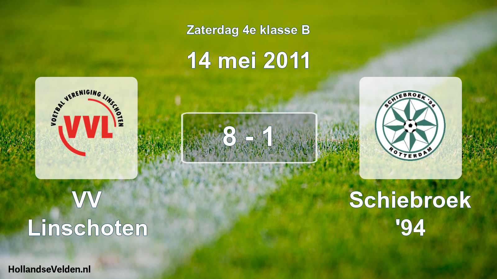 Total number of matches played: VV Linschoten - Schiebroek '94 8 - 1 (14 May 2011)