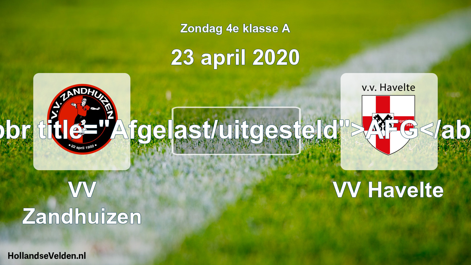 Scheduled Match: VV Zandhuizen - VV Havelte (23 April 2020)
