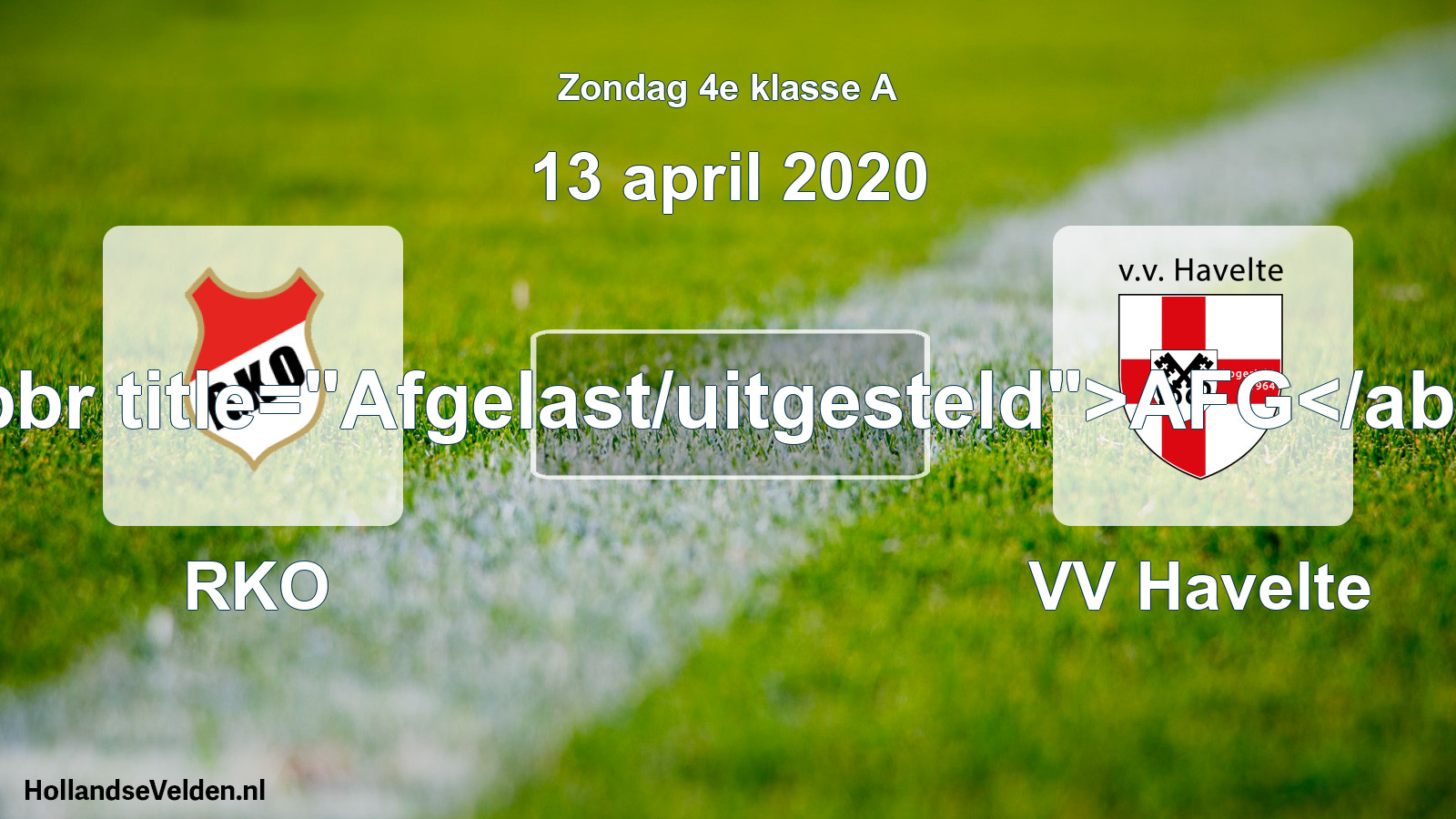 Scheduled Match: RKO - VV Havelte (13 April 2020)
