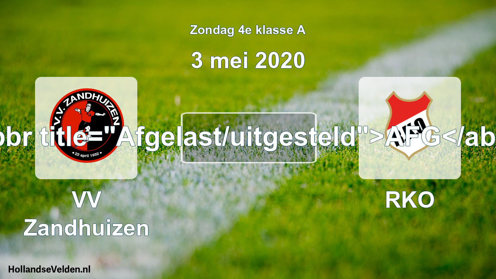 Scheduled Match: VV Zandhuizen - RKO (3 May 2020)