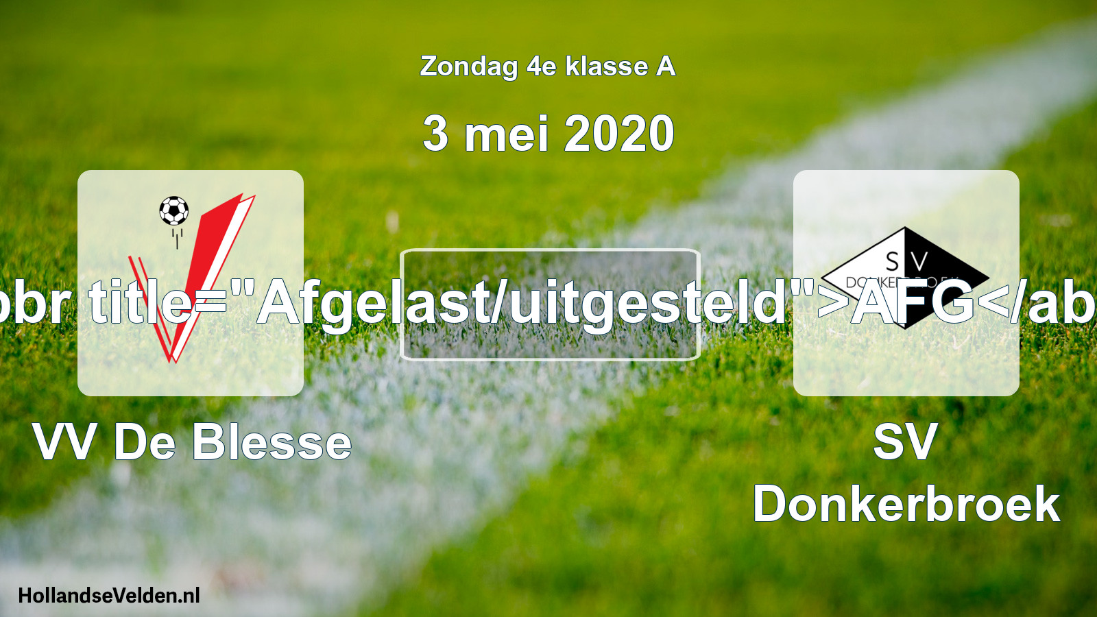 Scheduled Match: VV De Blesse - SV Donkerbroek (3 May 2020)