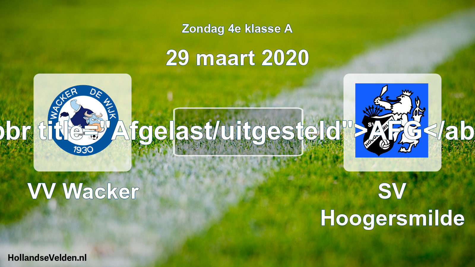 Scheduled Match: VV Wacker - SV Hoogersmilde (29 March 2020)