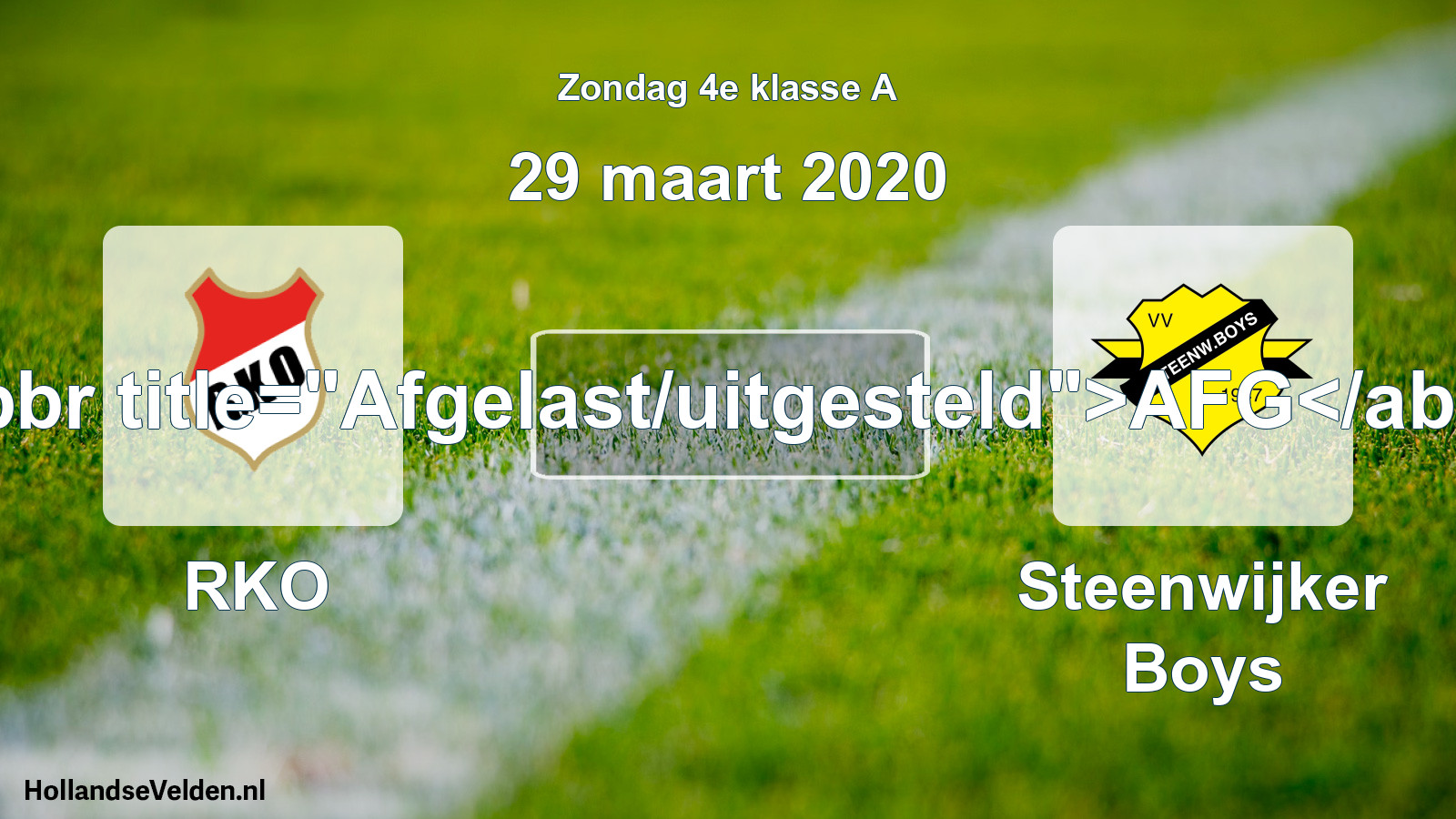 Scheduled Match: RKO - Steenwijker Boys (29 March 2020)