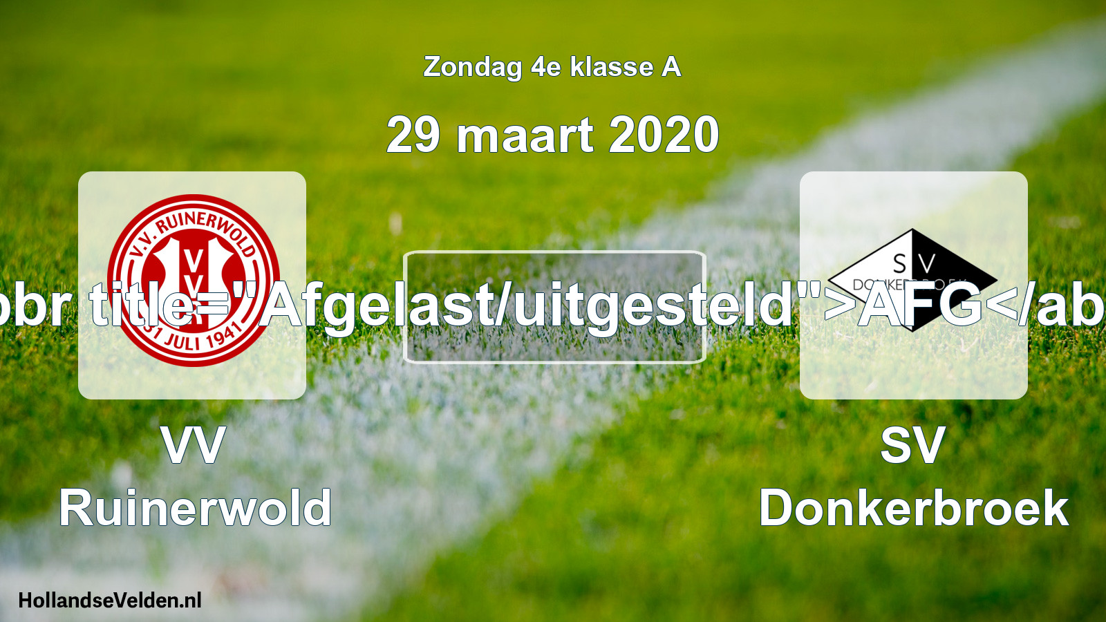 Scheduled Match: VV Ruinerwold - SV Donkerbroek (29 March 2020)