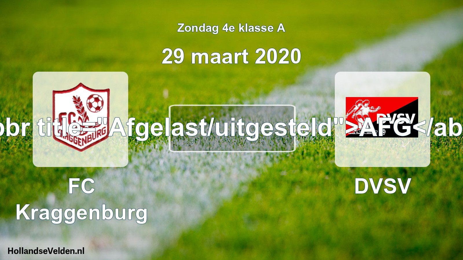 Scheduled Match: FC Kraggenburg - DVSV (29 March 2020)