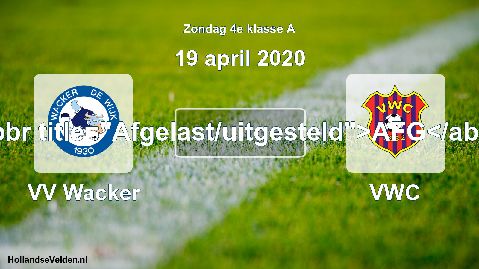 Scheduled Match: VV Wacker - VWC (19 April 2020)