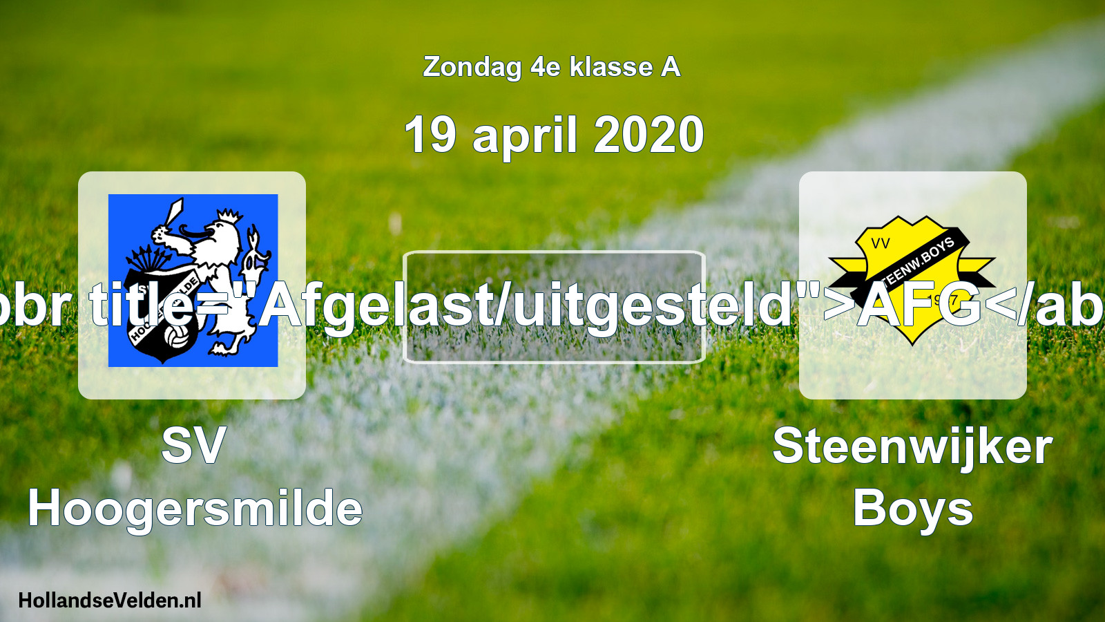 Scheduled Match: SV Hoogersmilde - Steenwijker Boys (19 April 2020)