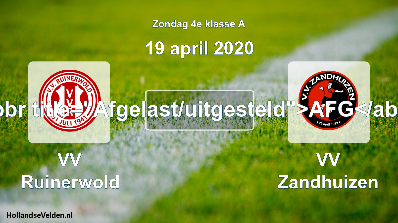 Scheduled Match: VV Ruinerwold - VV Zandhuizen (19 April 2020)