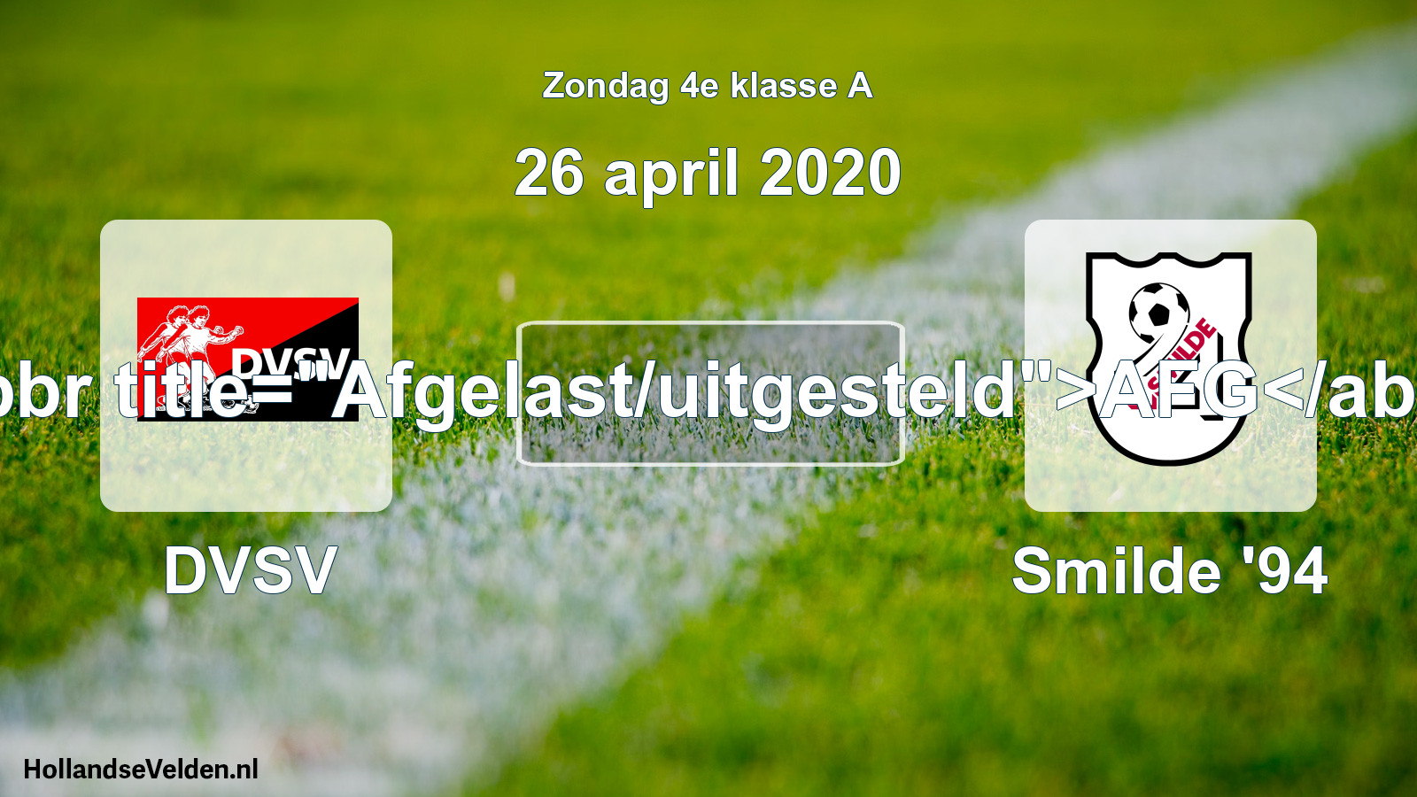 Scheduled Match: DVSV - Smilde '94 (26 April 2020)