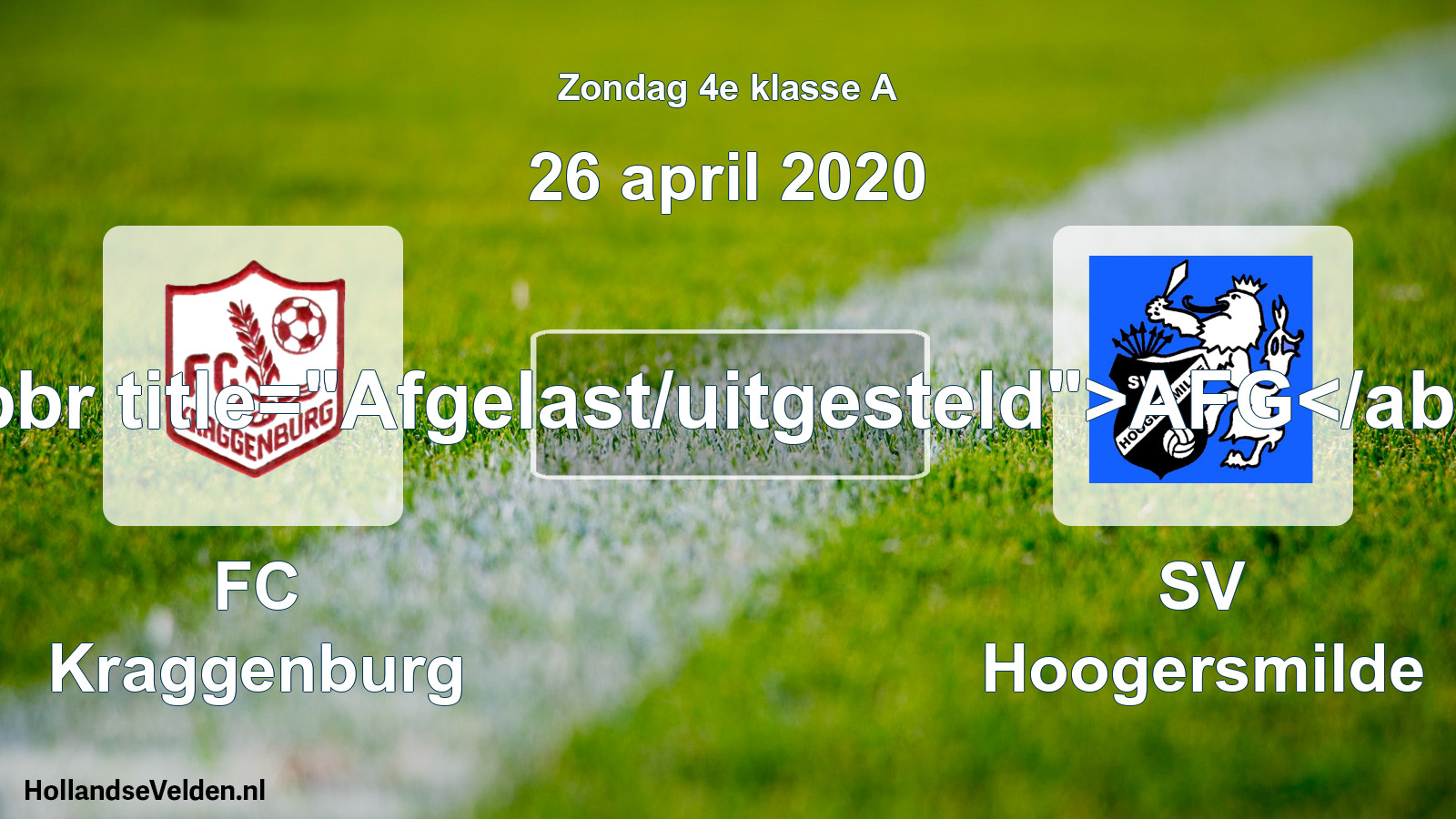 Scheduled Match: FC Kraggenburg - SV Hoogersmilde (26 April 2020)