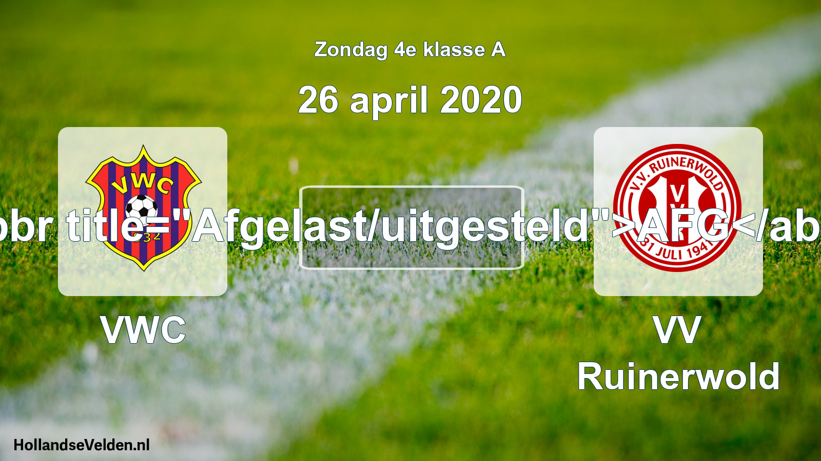 Scheduled Match: VWC - VV Ruinerwold (26 April 2020)