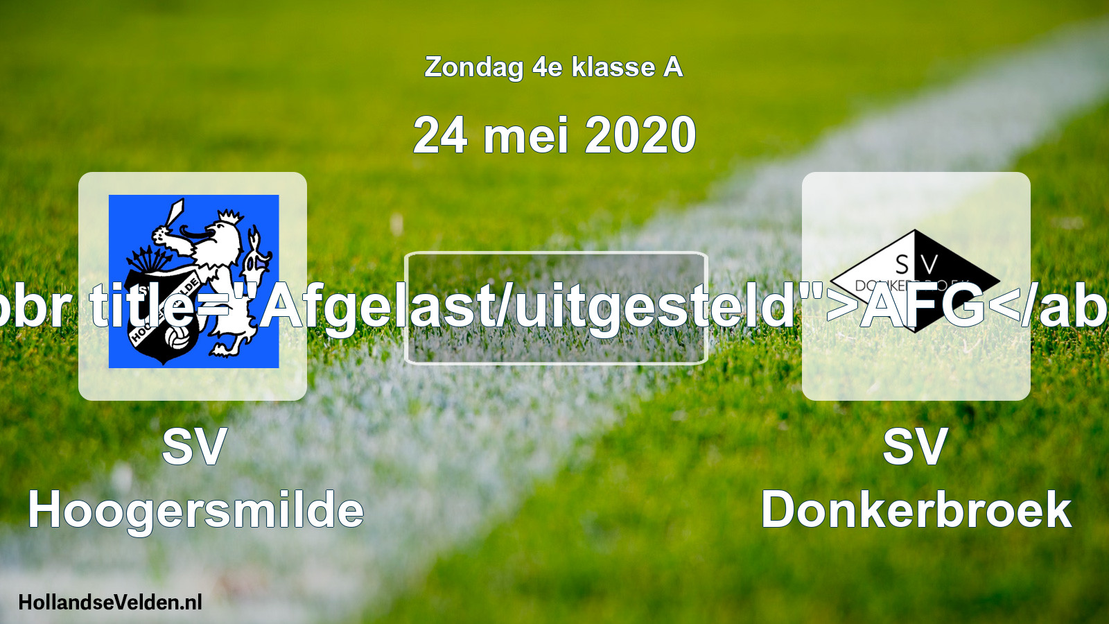 Scheduled Match: SV Hoogersmilde - SV Donkerbroek (24 May 2020)