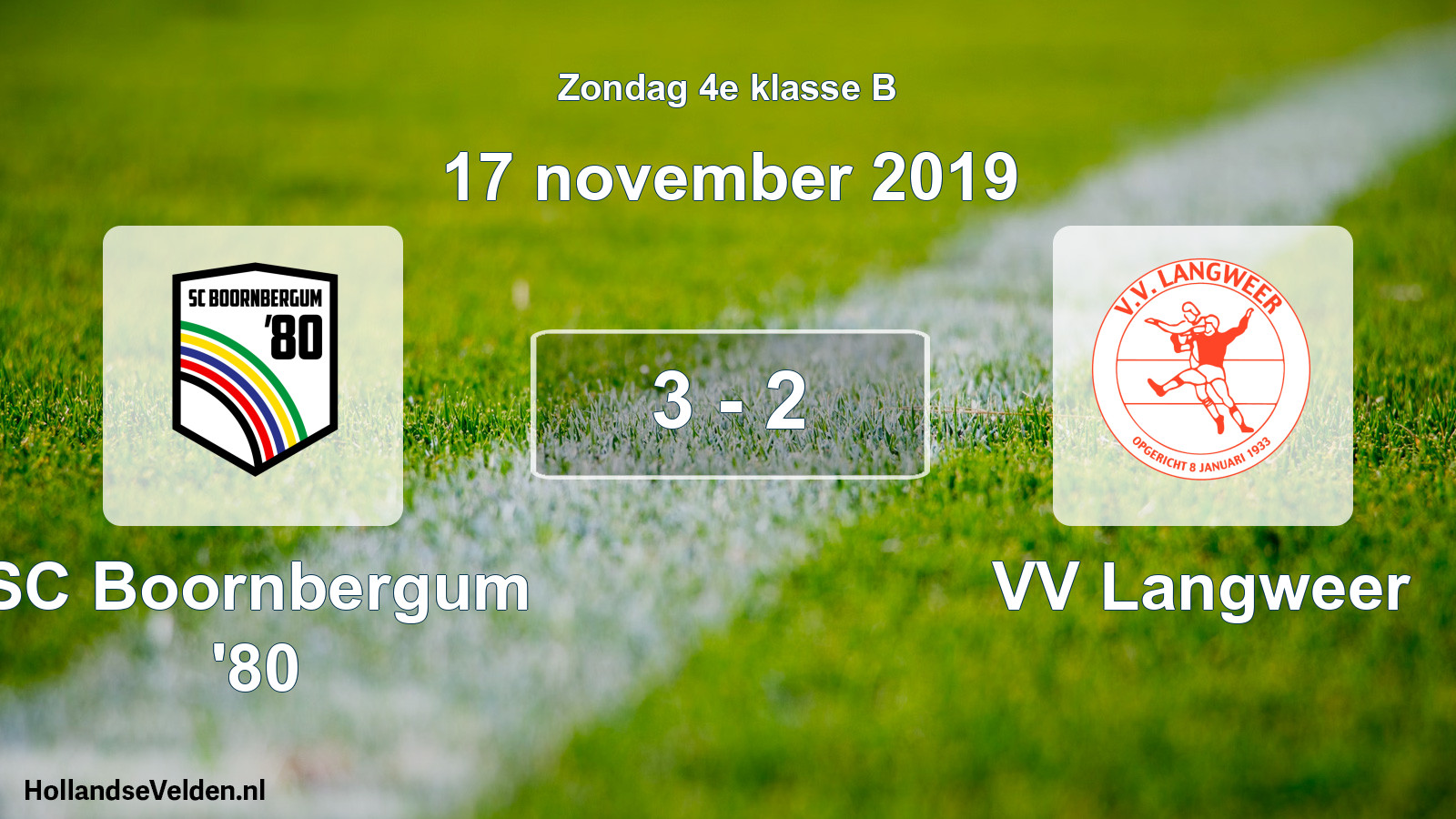 Total number of matches played: SC Boornbergum '80 - VV Langweer 3 - 2 (17 November 2019)