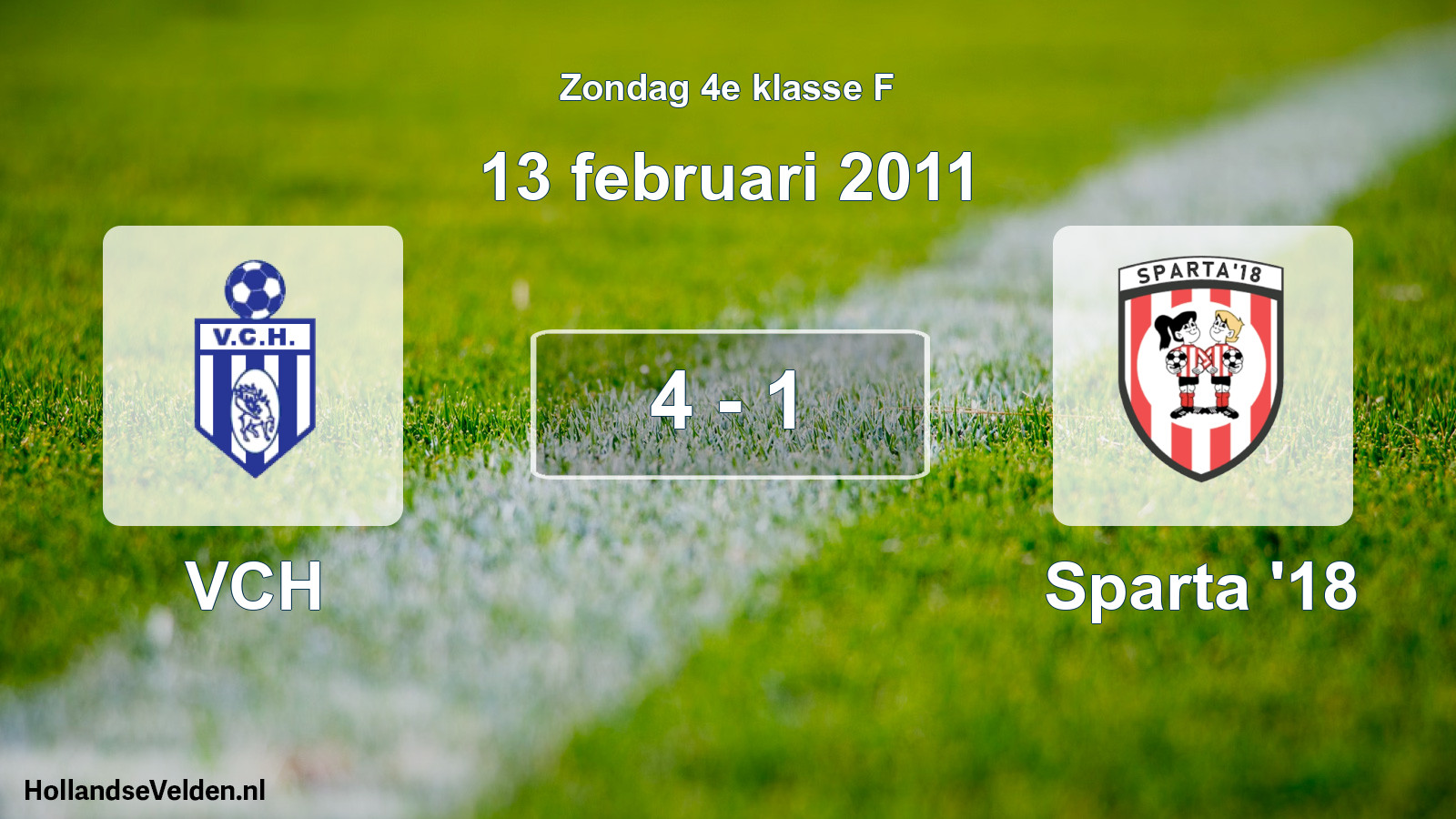 Total number of matches played: VCH - Sparta '18 4 - 1 (13 February 2011)