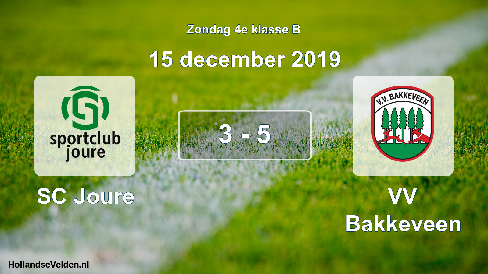 Total number of matches played: SC Joure - VV Bakkeveen 3 - 5 (15 December 2019)