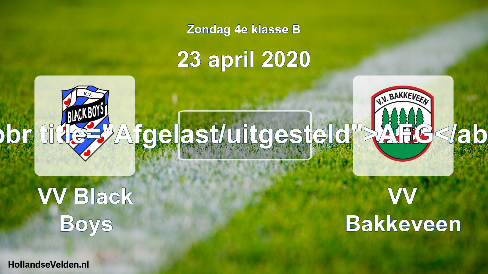 Scheduled Match: VV Black Boys - VV Bakkeveen (23 April 2020)