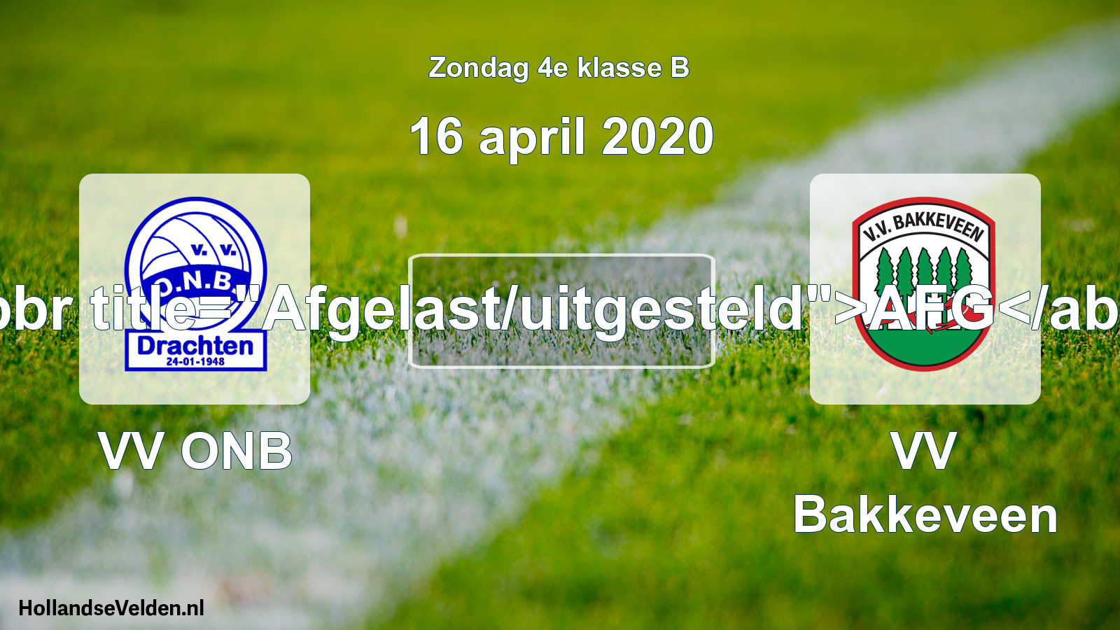 Scheduled Match: VV ONB - VV Bakkeveen (16 April 2020)