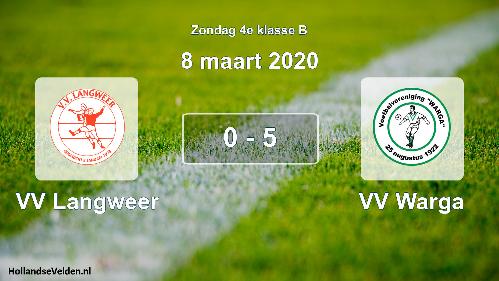 Total number of matches played: VV Langweer - VV Warga 0 - 5 (8 March 2020)