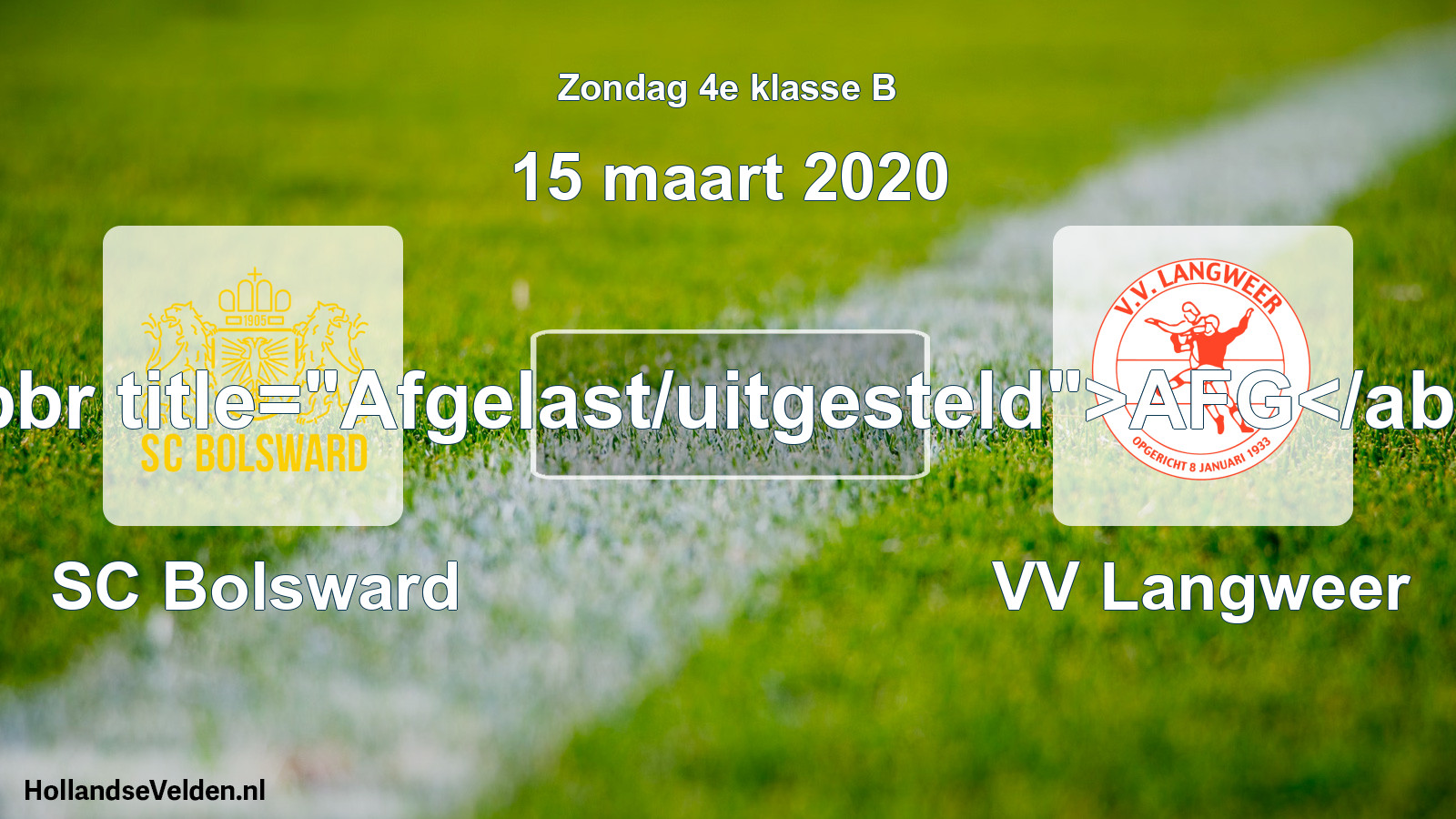 Scheduled Match: SC Bolsward - VV Langweer (15 March 2020)