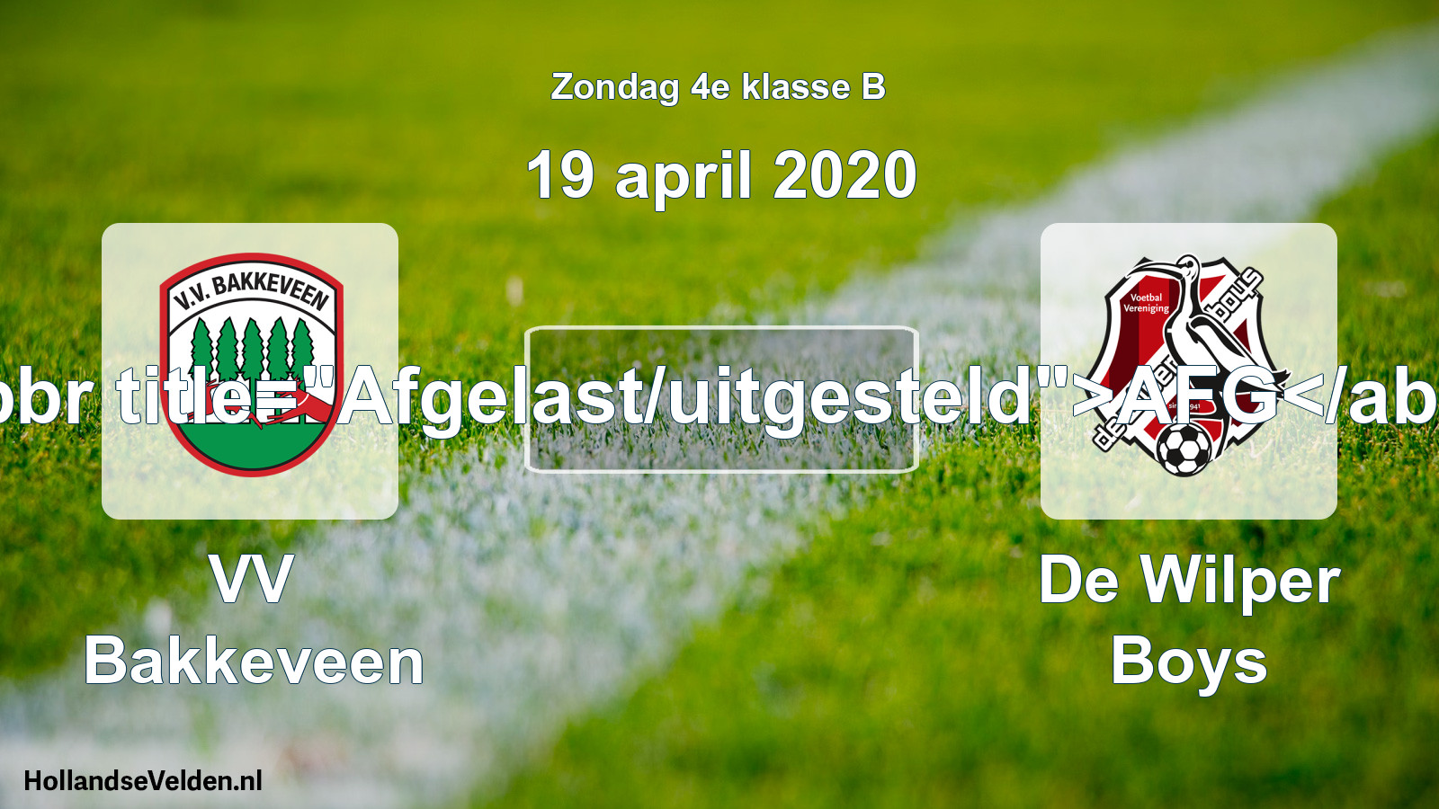 Scheduled Match: VV Bakkeveen - De Wilper Boys (19 April 2020)
