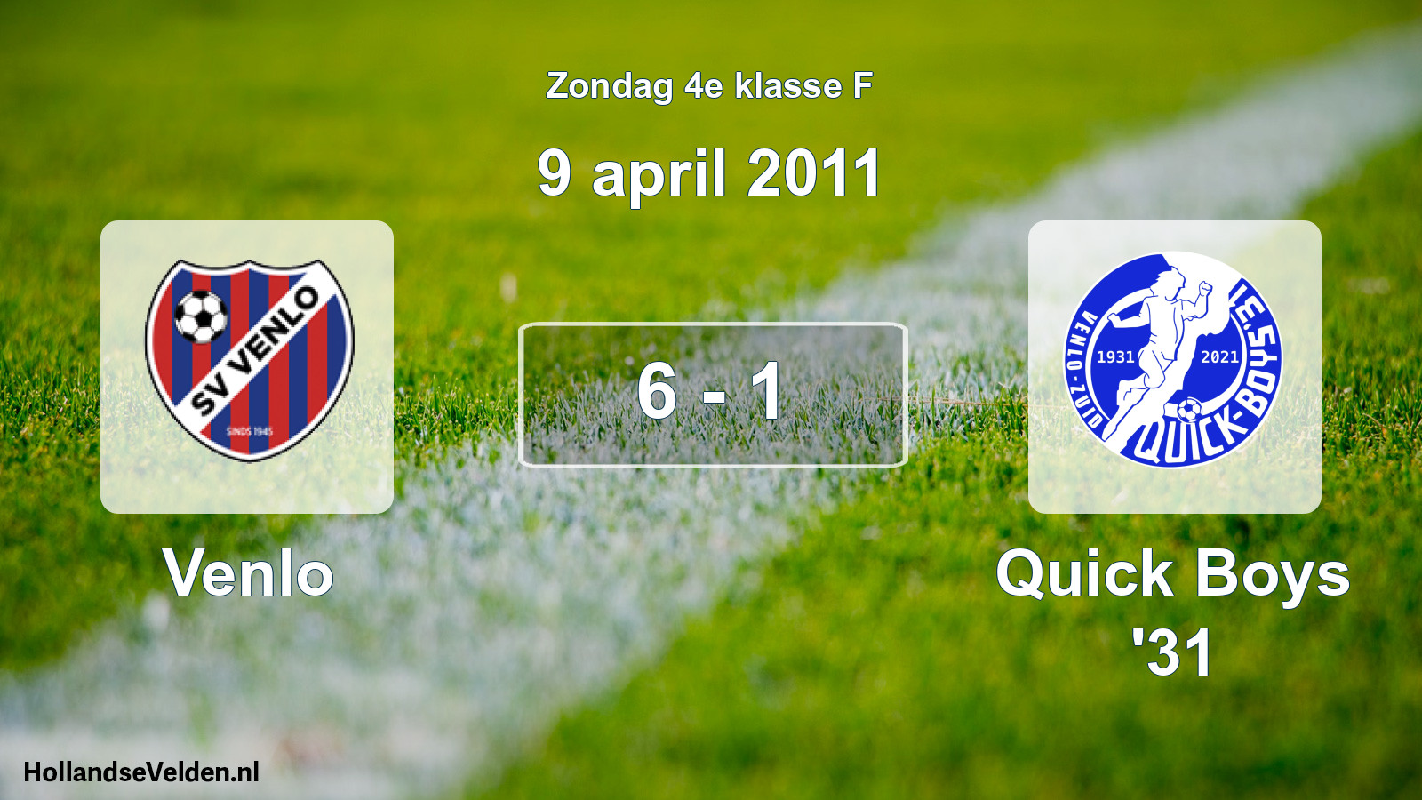 Total number of matches played: Venlo - Quick Boys '31 6 - 1 (9 April 2011)