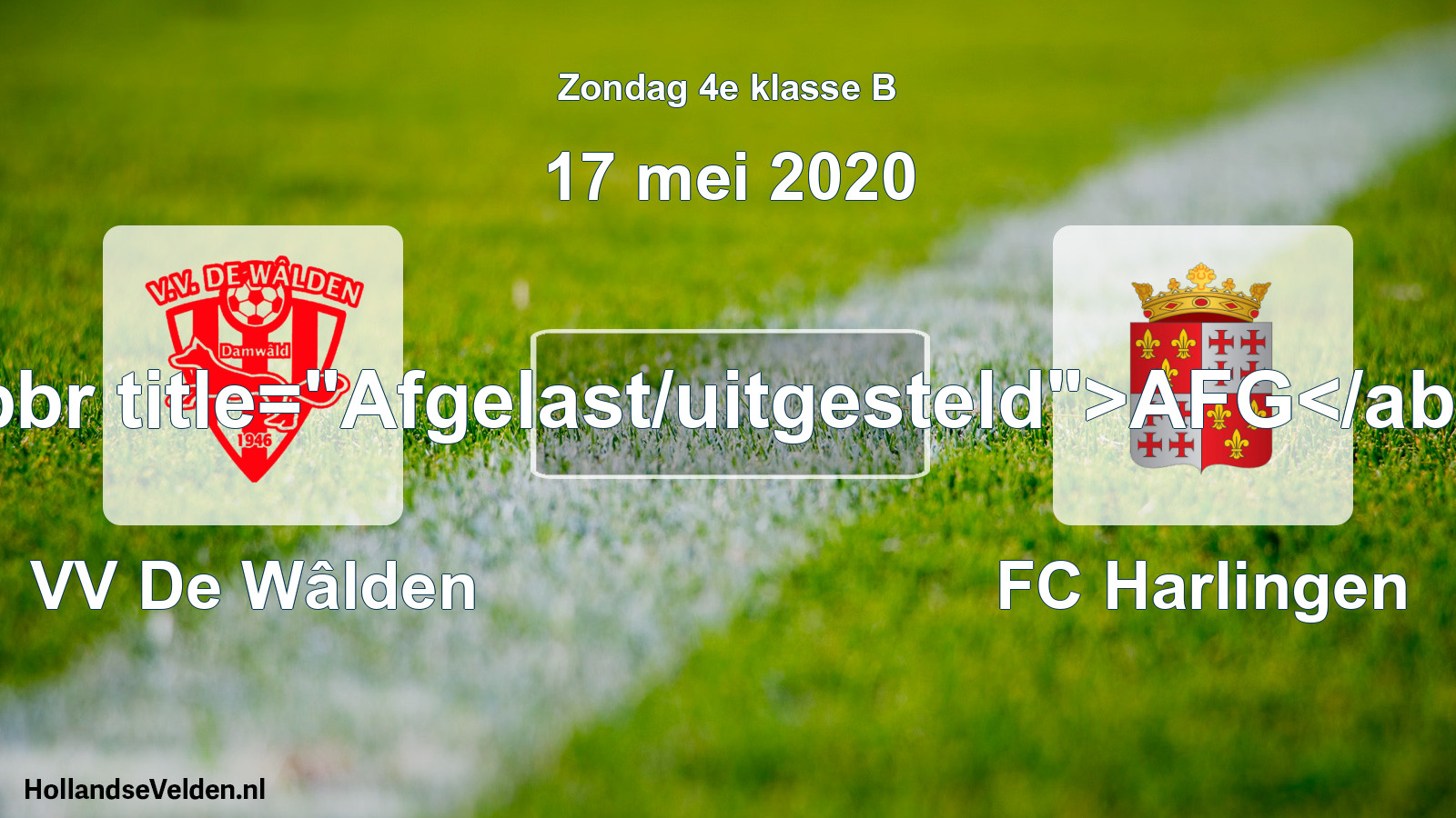 Scheduled Match: VV De Wâlden - FC Harlingen (17 May 2020)