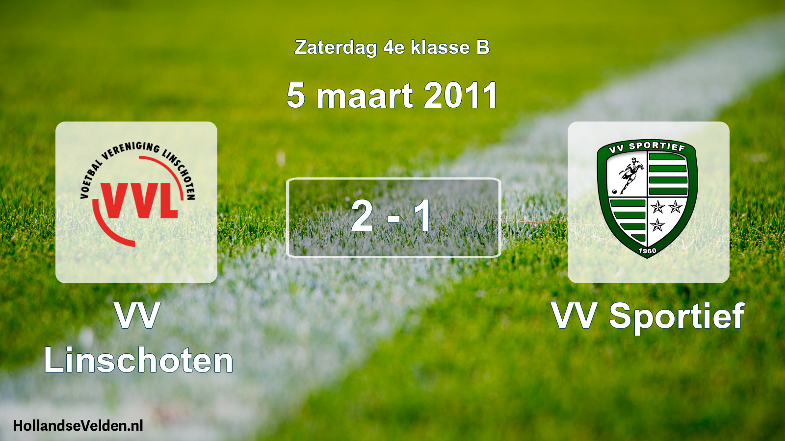Total number of matches played: VV Linschoten - VV Sportief 2 - 1 (5 March 2011)