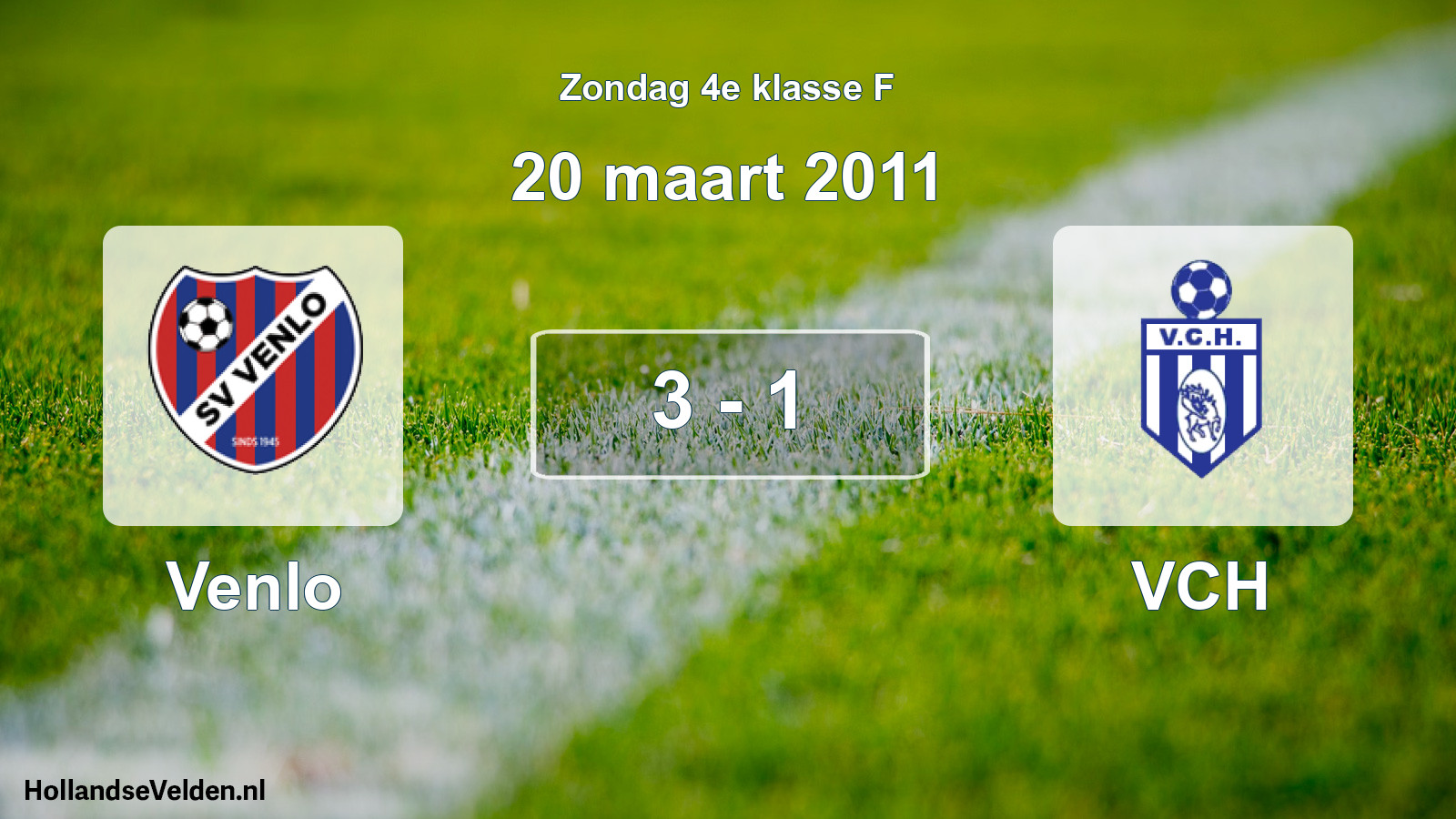 Total number of matches played: Venlo - VCH 3 - 1 (20 March 2011)