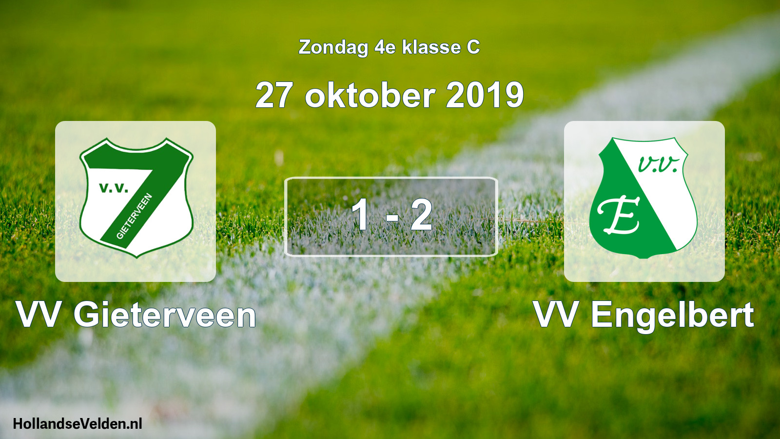 Total number of matches played: VV Gieterveen - VV Engelbert 1 - 2 (27 October 2019)