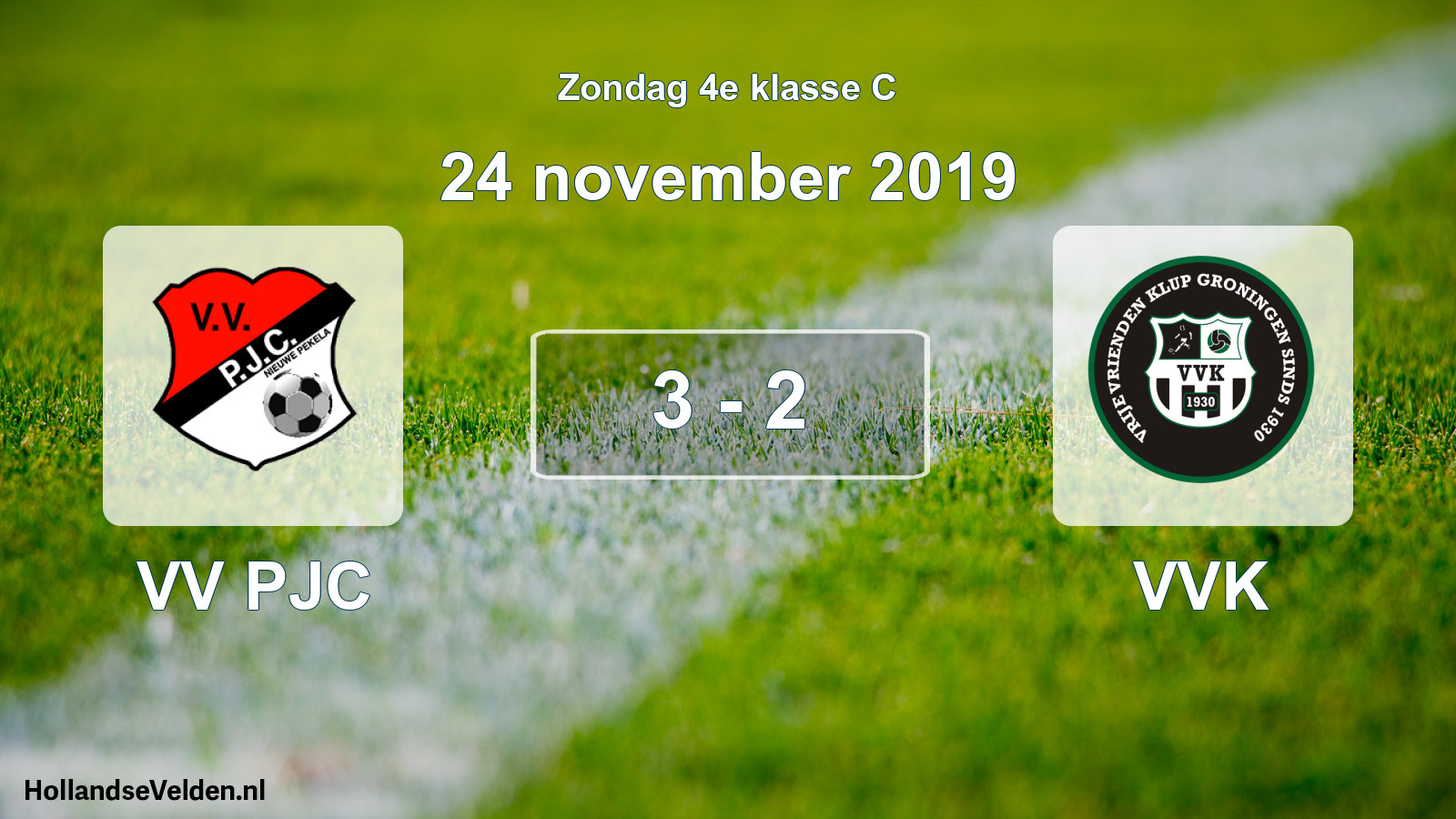 Total number of matches played: VV PJC - VVK 3 - 2 (24 November 2019)