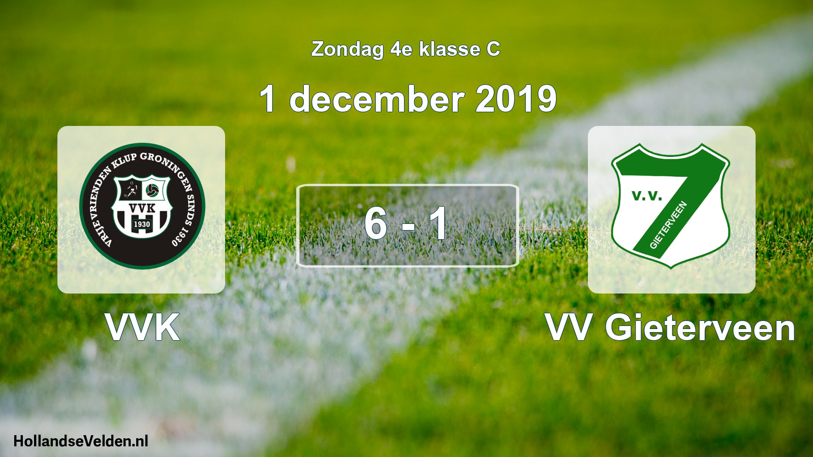Total number of matches played: VVK - VV Gieterveen 6 - 1 (1 December 2019)