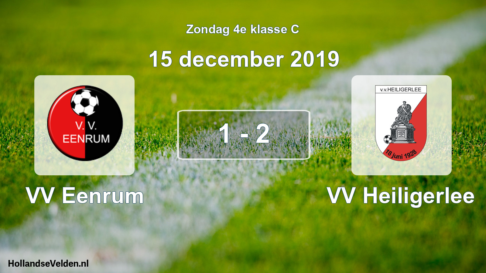 Total number of matches played: VV Eenrum - VV Heiligerlee 1 - 2 (15 December 2019)
