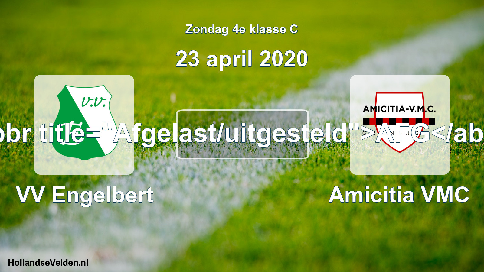 Scheduled Match: VV Engelbert - Amicitia VMC (23 April 2020)