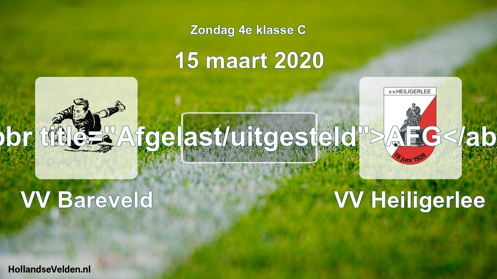Scheduled Match: VV Bareveld - VV Heiligerlee (15 March 2020)