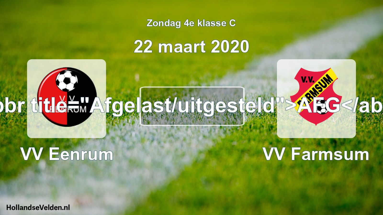 Scheduled Match: VV Eenrum - VV Farmsum (22 March 2020)