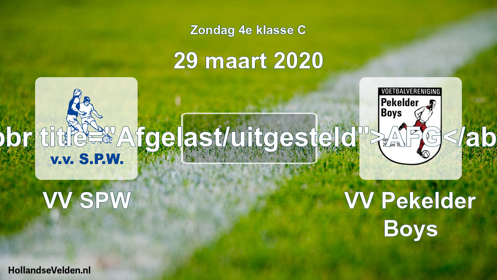 Scheduled Match: VV SPW - VV Pekelder Boys (29 March 2020)