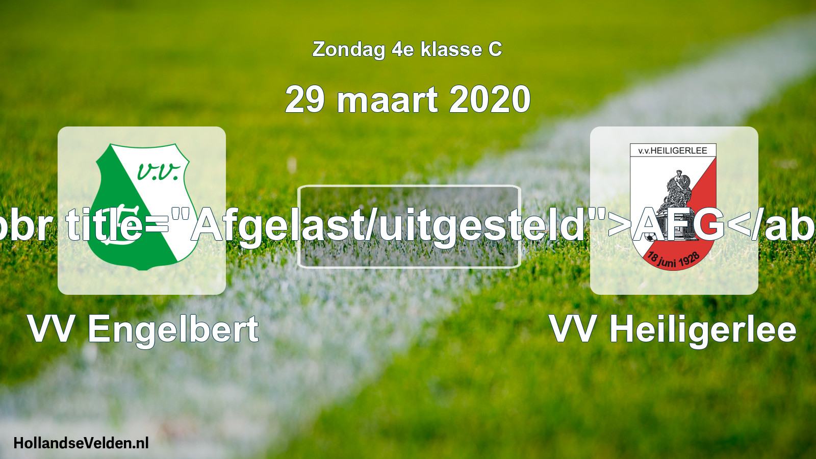 Scheduled Match: VV Engelbert - VV Heiligerlee (29 March 2020)