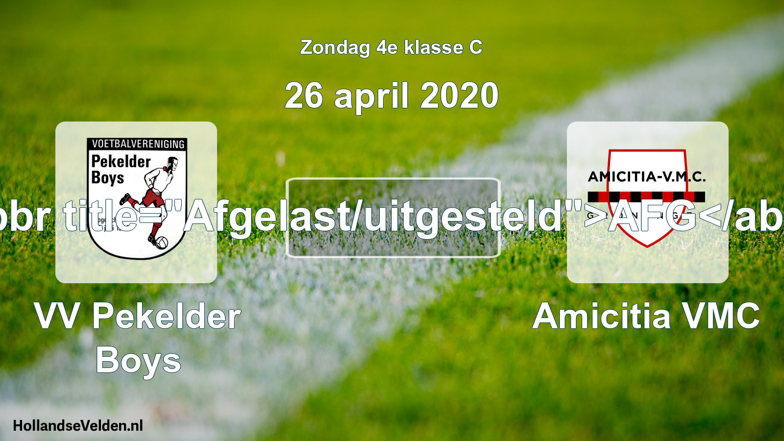 Scheduled Match: VV Pekelder Boys - Amicitia VMC (26 April 2020)